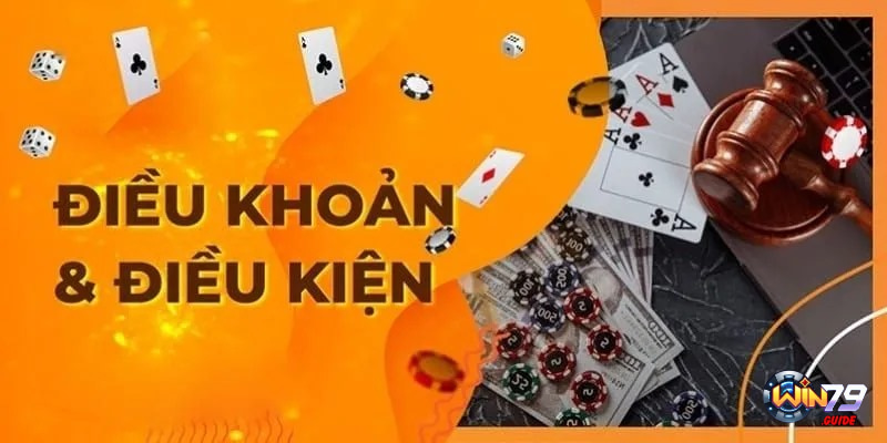 Điều khoản & điều kiện bổ sung tại Win79